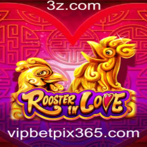 Entenda o Fascinante Jogo RoosterInLove e Descubra como Jogar na BetPix365
