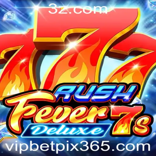 Conhecendo o Excitante Mundo de RushFever7sDeluxe no BetPix365